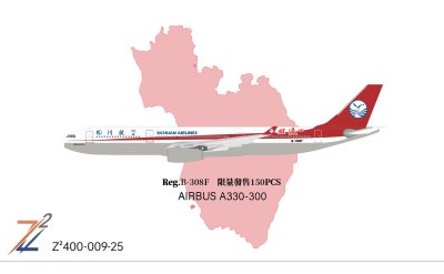 Z2MODEL 1:400 Sichuan Airlines Airbus A330-300 B-308F